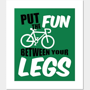 Put the fun between your legs Posters and Art